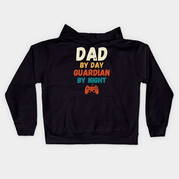 Dad By Day Guardian By Night Kids Hoodie by DragonTees